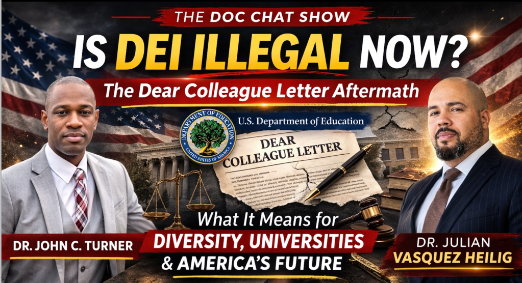 Is This the End of DEI? Our Conversation on The Doc Chat Show (Video&nbsp;Below)